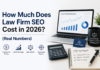 How Much Does Law Firm SEO Cost in 2026? (Real Numbers) Law Firm SEO Cost in 2026