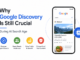 Why Google Discovery Is Still Crucial During AI Search Age Google Discovery Is Still Crucial During AI Search Age