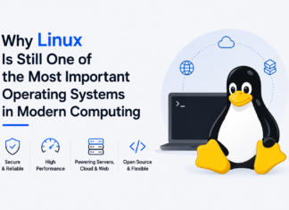 Why Linux Is Still One of the Most Important Operating Systems in Modern Computing Linux