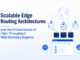 Scalable Edge Routing Architectures and the Infrastructure of High-Throughput Web Directory Engines Scalable Edge Routing Architectures