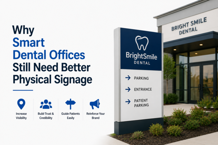 image Smart Dental Offices Still Need Better Physical Signage