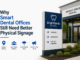 Why Smart Dental Offices Still Need Better Physical Signage Smart Dental Offices Still Need Better Physical Signage